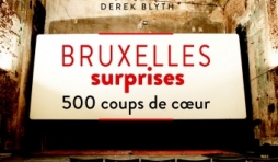 Bruxelles surprises de Derek Blyth  Editions Mardaga.