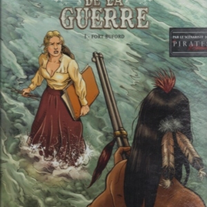 Le Sentier de la Guerre - Tome 1. Fort Buford