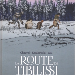 LA ROUTE DE TIBILISSI 