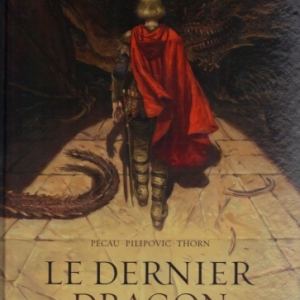 Le Dernier Dragon. Tome 1. L'Œuf de Jade.