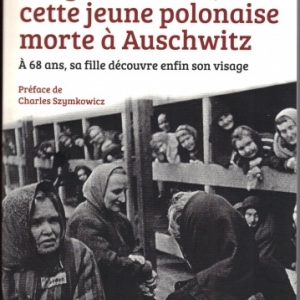 Ma grand-mère, cette jeune polonaise morte à Auschwitz par Dominique Delescaille chez Jourdan