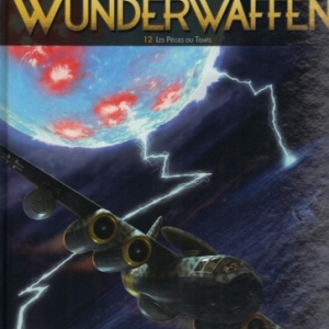 Wunderwaffen, tome 12 - Les Pièges du temps