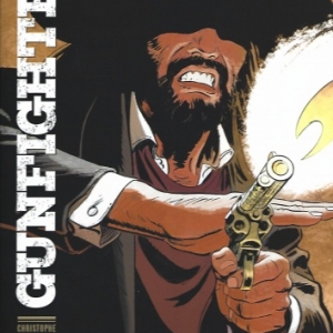 Gunfighter - Tome 1