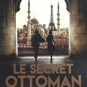 Le Secret ottoman, par Raymond KHOURY