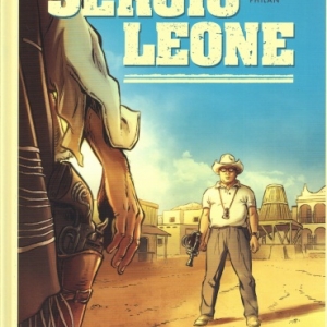 Sergio Leone, Il était une fois une légende du cinéma.