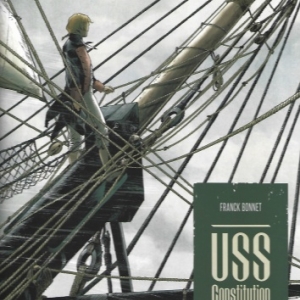 USS Constitution - Tome 1. La justice à terre est souvent pire qu'en mer