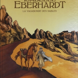 La vie de Isabelle Eberhardt en BD chez Glénat