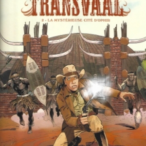 Les Aventuriers du Transvaal - Tome 2. La Mystérieuse cité d'Orphir