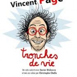 "Tronches de Vie" (c) Vincent Page