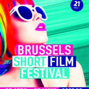 21ème « Brussels Short Film Festival », du 25 Avril au 06 Mai