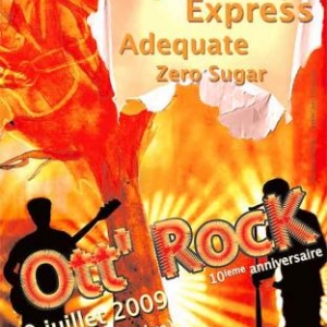 Ottre concert Rock, Zero Sugar et Adequate    