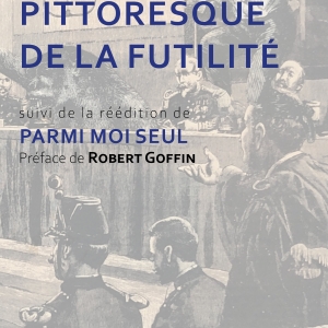 Marc Danval "Pittoresque de la futilité"