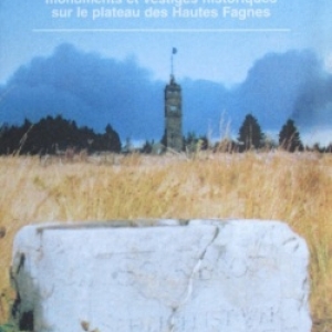 Ronde de Botrange ( promenades, decouvertes des bornes, croix, vestiges, ...sur le plateau des Hautes Fagnes