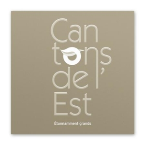 Nouvelle image de marque des Cantons de l’Est 