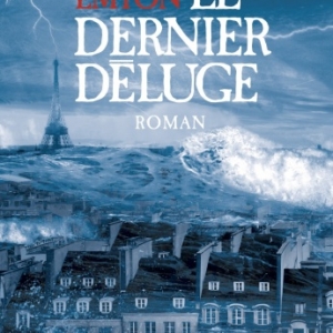 Le dernier deluge de David Emton   Albin Michel.