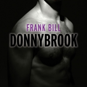 Donnybrook de Frank Bill  Editions Gallimard.