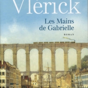 Les Mains de Gabrielle de Colette Vlerick  Presses de la Cite