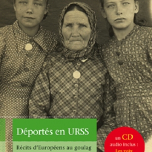 Deportes en URSS  récits d'Europeens au goulag  Editions Autrement.