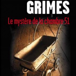 Le Mystere de la chambre 51 de Martha Grimes  Editions Presses de la Cite.