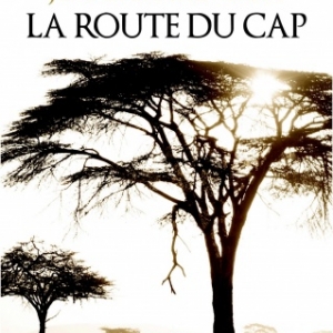 La route du Cap de Jennifer McVeigh  Editions des 2 Terres.
