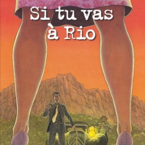 Les enquetes du Commissaire Raffini, Si tu vas a Rio. Rodolphe et C. Maucler. Editions Hugo et Cie.
