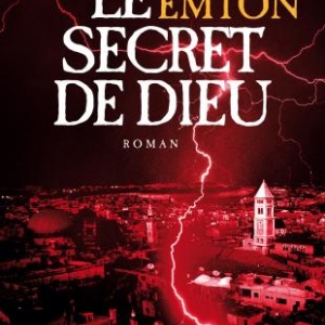 Le secret de Dieu de David Emton  Editions Albin Michel.
