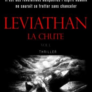 Leviathan T1  La Chute de Lionel Davoust  Editions Don Quichotte.