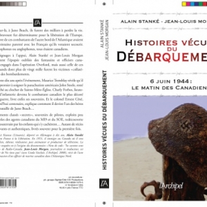 Histoires vecues du Debarquement de A. Stanke et JL Morgan   Editions Archipel.