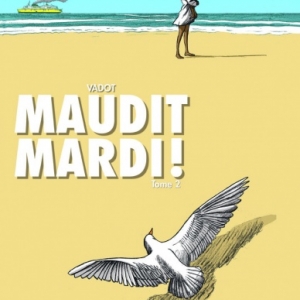 Maudi mardi Tome 1 de Nicolas Vadot  Editions Sandawe.