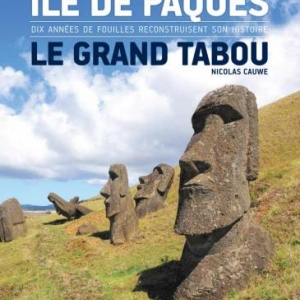Ile de Paques, le Grand Tabou de Nicolas Cauwe  Editions Versant Sud