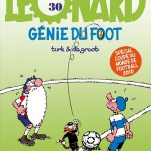 Léonard (T30) - Génie du Foot - Réédition - Spécial Coupe du Monde de Football 2010,