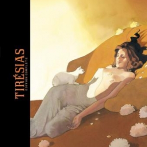 Tiresias – Integrale T1 de S. Le Tendre & Ch. Rossi – Dargaud.