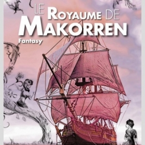 Le Royaume de Makorren de Melissa Pollien   Editions Slatkine.