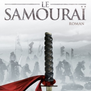 Le Samourai de David Kirk   Editions Albin Michel.