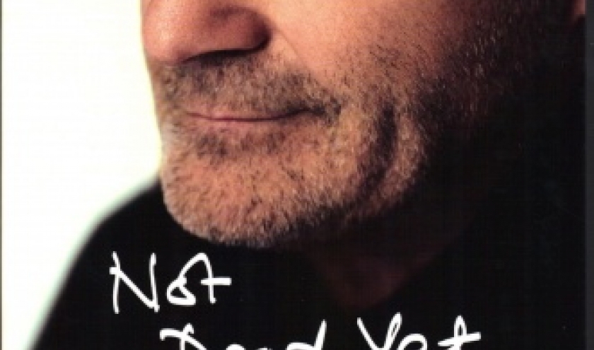 NOT DEAD YET - PHIL COLLINS, L'AUTOBIOGRAPHIE chez Michel Lafon