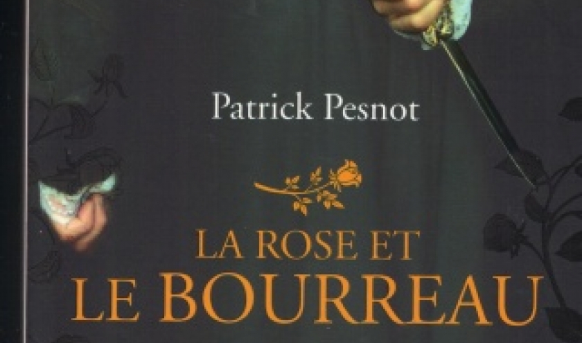 La rose et le bourreau, par Patrick Pesnot chez L'Archipel