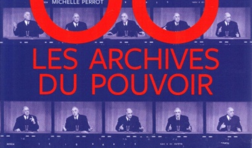 68, Les archives du pouvoir. Un livre de Philippe Artières et Emmanuelle Giry   