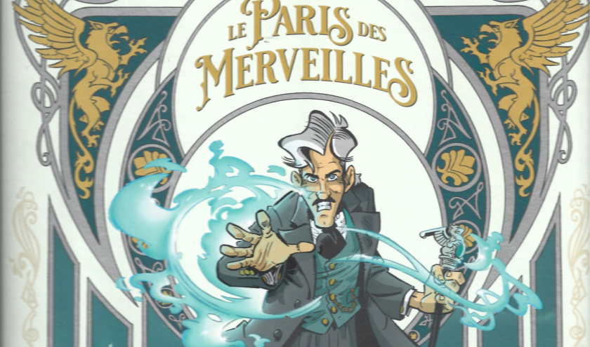 Le Paris Des Merveilles. Volume 1 - Les Enchantements D'Ambremer ...