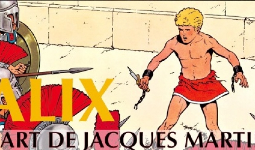"Alix - L' Art de Jacques Martin", au "Cinquantenaire", jusqu'au 06 Janvier
