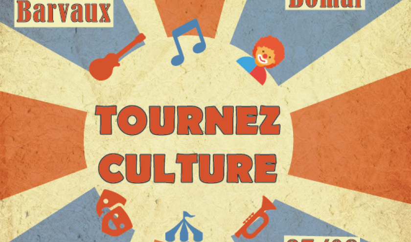 Centre Culturel de Durbuy : « Tournez Culture ! »