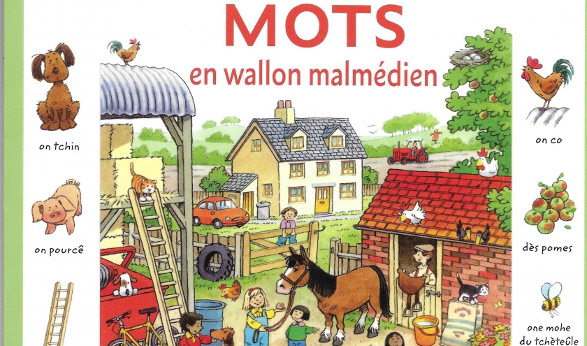 Mes mille premiers mots en wallon malmédien !