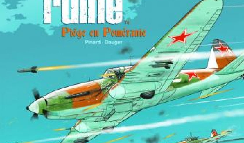 Ciel en Ruine (T4) -  Piège en Poméranie de Ph. Pinard & O. Dauger – Editions Paquet.  