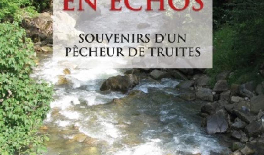 La riviere en echos de Jean Pierre Habersaat  Editions Slatkine.