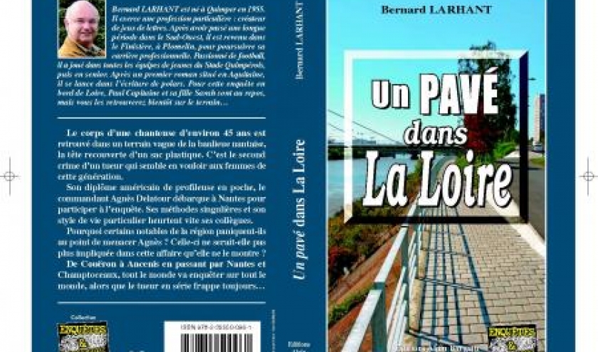 Un pave dans la Loire de Bernard Lahrant  Editions Alain Bargain.
