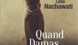 Quand Damas refleurira, de Leila NACHAWATI